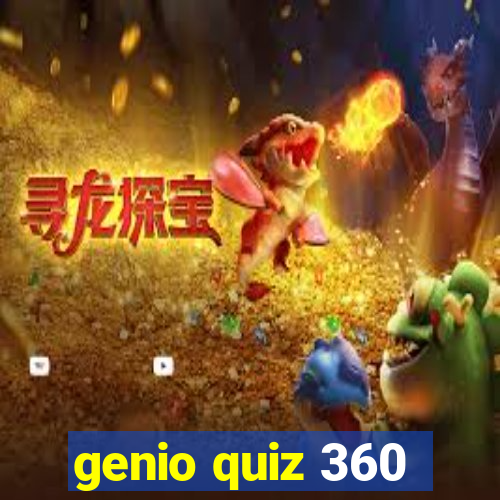 genio quiz 360